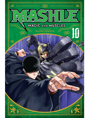 cover image of Mashle: Magic and Muscles, Volume 10